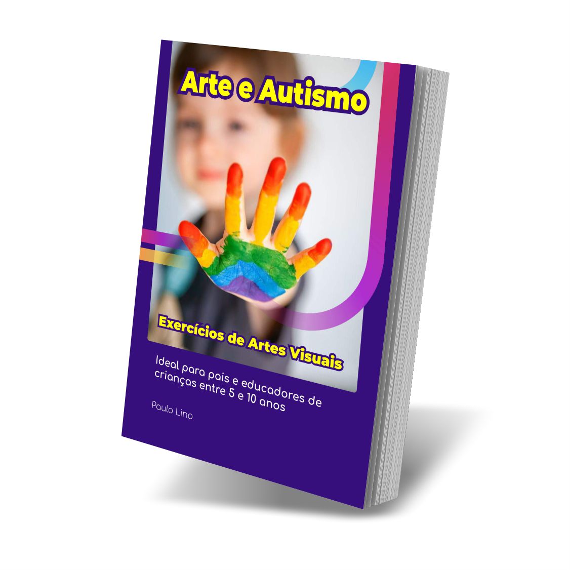 Arte e Autismo: Exercícios de Artes Visuais
