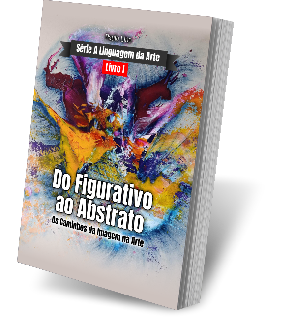 Do Figurativo ao Abstrato - Os Caminhos da Imagem